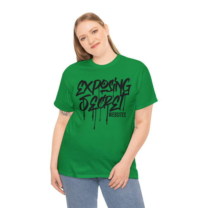 Drip Exposing Secret Websites T-Shirt
